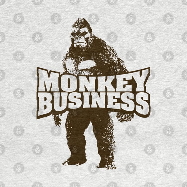 MONKEY BUSINESS by KERZILLA